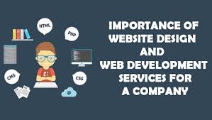 The Importance of Website Design and Web Development Services