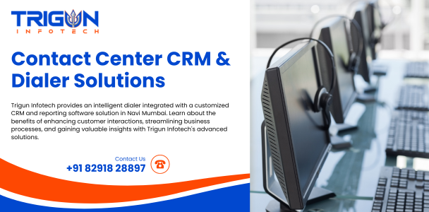 Intelligent dialer and customized CRM solutions by Trigun Infotech in Navi Mumbai